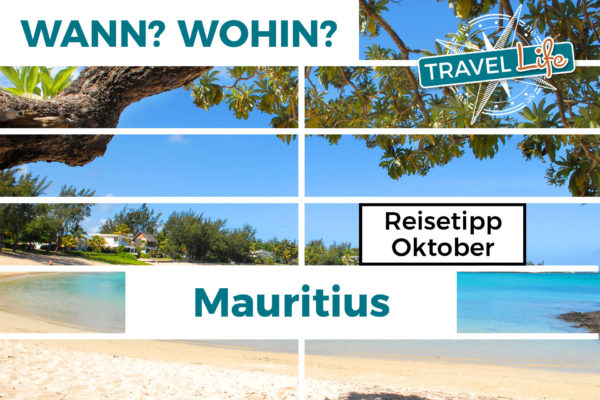 Mauritius Reisetipp Oktober
